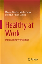 Mirell Cacace, Mirella Cacace, Sebastian Fischer, Markus Wiencke - Healthy at Work