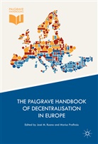 Jos Manuel Ruano, José Manuel Ruano, Profiroiu, Profiroiu, Marius Profiroiu, Jose Ruano... - The Palgrave Handbook of Decentralisation in Europe