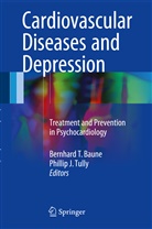 Bernhard T. Baune, J Tully, J Tully, Bernhar T Baune, Bernhard T Baune, Phillip J. Tully - Cardiovascular Diseases and Depression