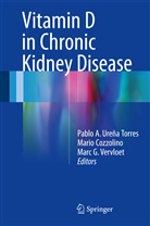 Mari Cozzolino, Mario Cozzolino, Marc G Vervloet, Pablo Antonio Urena Torres, Pablo Antonio Urena Torres, Pablo A. Ureña Torres... - Vitamin D in Chronic Kidney Disease