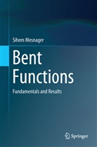 Sihem Mesnager - Bent Functions