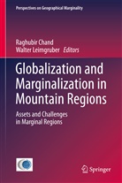 Raghubi Chand, Raghubir Chand, Leimgruber, Leimgruber, Walter Leimgruber - Globalization and Marginalization in Mountain Regions