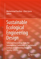 Mohamma Dastbaz, Mohammad Dastbaz, GORSE, Gorse, Chris Gorse, Christopher Gorse - Sustainable Ecological Engineering Design