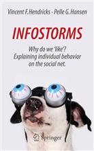 Pelle G Hansen, Pelle G. Hansen, Vincent Hendricks, Vincent F Hendricks, Vincent F. Hendricks - Infostorms