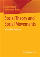 Dietz, Dietz, Hella Dietz, Joche Roose, Jochen Roose - Social Theory and Social Movements