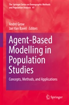 Jan van Bavel, Andr Grow, André Grow, Van Bavel, Van Bavel, Jan Van Bavel - Agent-Based Modelling in Population Studies