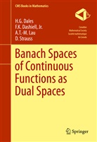 H Dales, H G Dales, H. G. Dales, H. Garth Dales, Fred Dashiell, Jr. Dashiell... - Banach Spaces of Continuous Functions as Dual Spaces