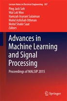 Hamzah Asyrani Sulaiman et al, Wa Lok Woo, Wai Lok Woo, Mohd Azlishah Othman, Mohd Shakir Saat, Ping Jack Soh... - Advances in Machine Learning and Signal Processing