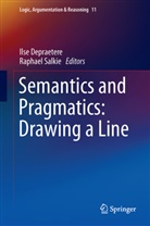 Ils Depraetere, Ilse Depraetere, Salkie, Salkie, Raphael Salkie - Semantics and Pragmatics: Drawing a Line