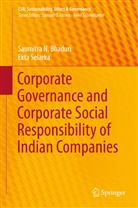 Saumitra Bhaduri, Saumitra N Bhaduri, Saumitra N. Bhaduri, Ekta Selarka - Corporate Governance and Corporate Social Responsibility of Indian Companies