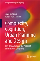 Juva Portugali, Juval Portugali, Stolk, Stolk, Egbert Stolk - Complexity, Cognition, Urban Planning and Design