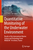 Annick Billon-Coat, Benoît Clement, Vincent Creuze, Vincent Creuze et al, Nathalie Debese, Lu Jaulin... - Quantitative Monitoring of the Underwater Environment