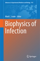 Mar C Leake, Mark C Leake, Mark C. Leake - Biophysics of Infection