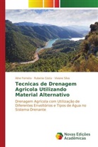 Rubenia Costa, Aline Ferreira, Viviane Silva - Tecnicas de Drenagem Agricola Utilizando Material Alternativo