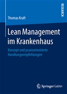 Thomas Kraft - Lean Management im Krankenhaus