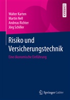 Walte Karten, Walter Karten, Walter (Prof. Dr. Karten, Walter (Prof. Dr.) Karten, Marti Nell, Martin Nell... - Risiko und Versicherungstechnik