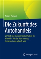 Anders Parment - Die Zukunft des Autohandels