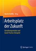 Marti Klaffke, Martin Klaffke - Arbeitsplatz der Zukunft