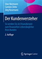 Uw Niermann, Uwe Niermann, Joerg Rosemann, Jörg Rosemann, Carme Ziehe, Carmen Ziehe - Der Kundenversteher