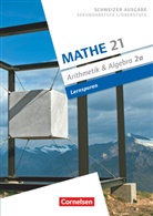 Andreas Jenzer, Rolf Keusch, Stefan Welti - Mathe 21: Mathe 21 - Sekundarstufe I/Oberstufe - Arithmetik und Algebra - Band 2