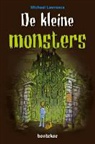 Michael Lawrence, Chris Mould, Nicoline Meutstege - De kleine monsters