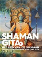 Jan Prins, Sander Bos, Frank Verhulst, Lydia Hofstra - Shaman Gita