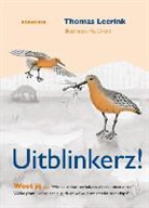 Thomas Leerink, Pia Drent - Uitblinkerz!