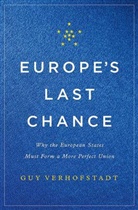 Guy Verhofstadt - Europe's Last Chance