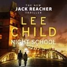 Lee Child, Kerry Shale - Night School (Hörbuch)
