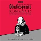 William Shakespeare, Full Cast, Hannah Gordon, Tim Pigott-Smith, Paul Scofield - Classic BBC Radio Shakespeare: Romances (Hörbuch)