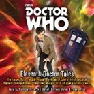 Stephen Cole, Stephen ("Vice President Cole, Steve Lyons, Oli Smith, Arthur Darvill, Matt Smith... - Doctor Who: Eleventh Doctor Tales (Audiolibro)