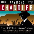 Raymond Chandler, Kelly Burke, Full Cast, Toby Stephens - Raymond Chandler: The BBC Radio Drama Collection (Livre audio)