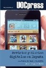 Juan Yunquera Nieto - Revistas y diarios digitales en España : historia de una evolución