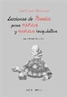 Luis García Montero - Lecciones de poesía para niños y niñas inquietos