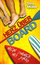 Sina Müller - Herz über Board: Mein Sommer mit Jonah