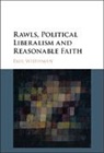 Paul Weithman, Paul (University of Notre Dame Weithman, Weithman Paul - Rawls, Political Liberalism and Reasonable Faith