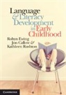 Jon Callow, Jon (University of Sydney) Callow, Jon Rushton Callow, Callow Jon, Robyn Ewing, Robyn (University of Sydney) Ewing... - Language and Literacy Development in Early Childhood