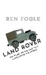 Ben Fogle - Land Rover