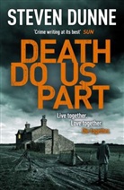Steven Dunne, Dunne Steven - Death Do Us Part