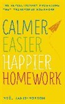 Noel Janis Norton, Noel Janis-Norton, Noël Janis-Norton - Calmer, Easier, Happier Homework