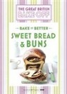 Linda Collister, Unknown Tbc, Unknown - Great British Bake Off - Bake it Better (No.7): Sweet Bread & Buns