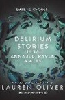 Lauren Oliver - Delirium Stories