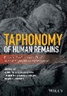 Shari L. Forbes, Nicholas M?rquez-Grant, Nicholas Marquez-Grant, Eline M J Schotsmans, Eline M. Schotsmans, Eline M. J. Schotsmans... - Taphonomy of Human Remains