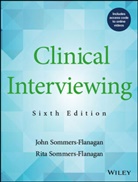 J Sommers-Flanaga, Joh Sommers-Flanagan, John Sommers-Flanagan, John (University of Montana Sommers-Flanagan, John Sommers-Flanagan Sommers-Flanagan, Rita Sommers-Flanagan - Clinical Interviewing