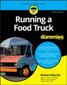 Consumer Dummies, MYRICK, R Myrick, Richard Myrick, Richard Consumer Dummies Myrick, Myrick Richard - Running a Food Truck for Dummies