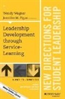 Jennifer Pigza, Sl, Wendy Wagner, Wendy Pigza Wagner, Jennifer M. Pigza, Wendy Wagner - Leadership Development Through Service-Learning