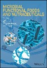 Vijai Kumar Gupta, Vijai Kumar Treichel Gupta, VK Gupta, Luiz Antonio de Oliveira, Vijai Kumar Gupta, Gupta Vijai Kumar... - Microbial Functional Foods and Nutraceuticals
