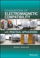 B Adamczyk, Bogdam Adamczyk, Bogdan Adamczyk, Bogdan (Grand Valley State University) Adamczyk - Foundations of Electromagnetic Compatibility