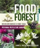 Michelle Czolba, Michelle Frey Czolba, Darrell Frey, Darrell Czolba Frey - The Food Forest Handbook