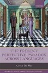 Astrid De Wit, Astrid (Postdoctoral Researcher De Wit, De Wit Astrid - Present Perfective Paradox Across Languages